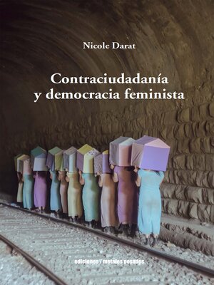 cover image of Contraciudadanía y democracia feminista